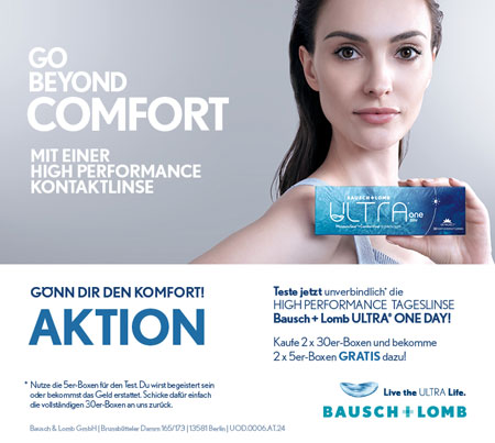 Nutzen Sie die Bausch und Lomb Aktion und testen Sie die Bausch+Lomb Ultra Tageslinsen. Beim Kauf von 2x30er-Boxen bekkmmen Sie 2x5er Boxen gratis dazu. 